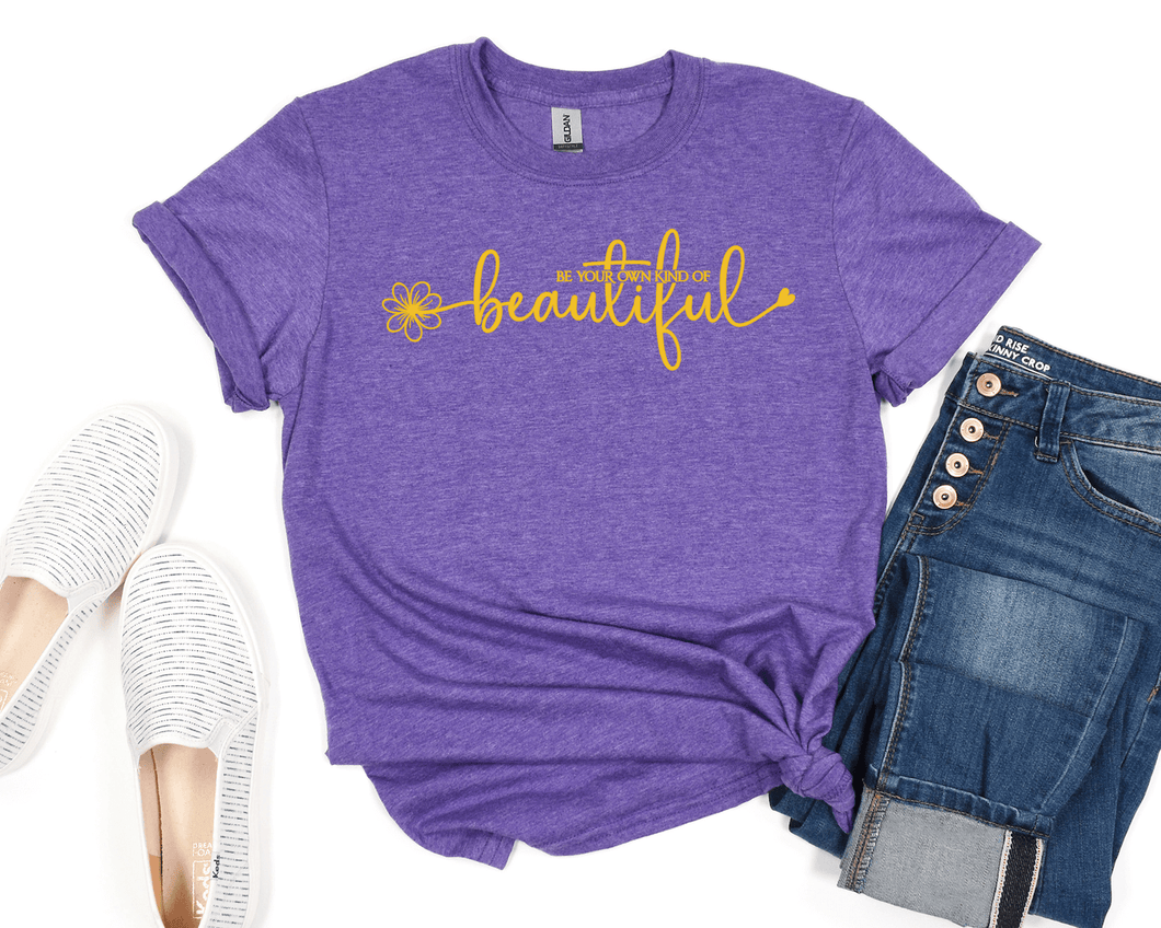 Be Your Own Kind of Beautiful Short Sleeve Shirt