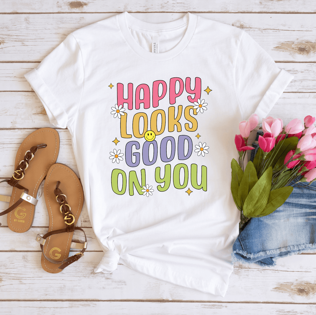 Happy Looks Good On You Short Sleeve Shirt