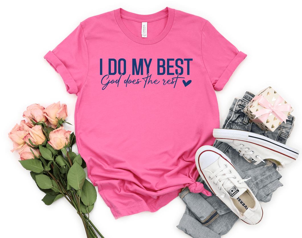 I Do My best God Does The Rest Short Sleeve Shirt