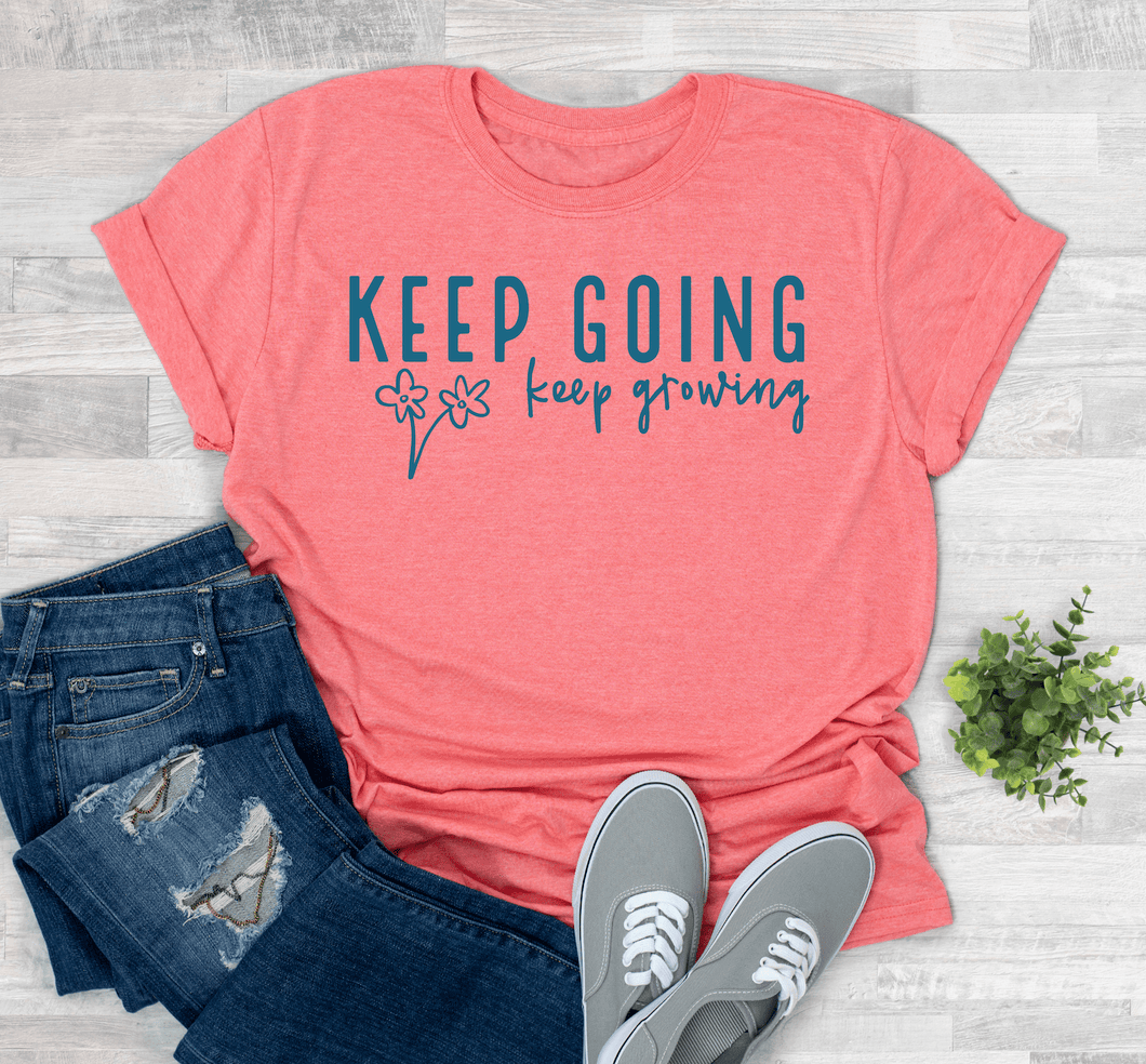 Keep Going Keep Growing Short Sleeve Shirt