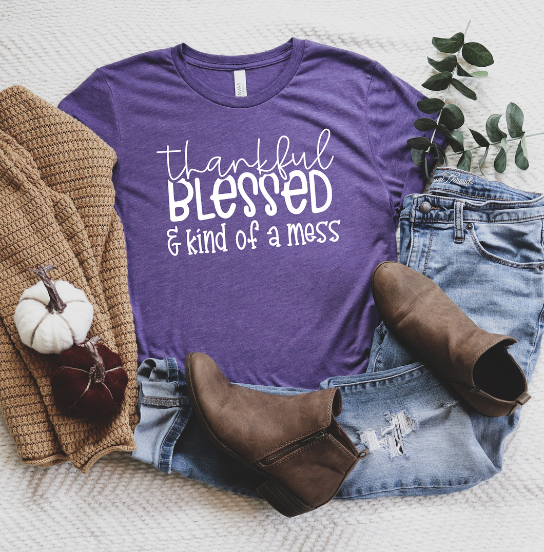 Thankful Blessed & Kind of a Mess Short Sleeve Shirt